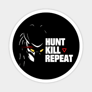 Hunt, Kill, Repeat - PREDATOR Magnet